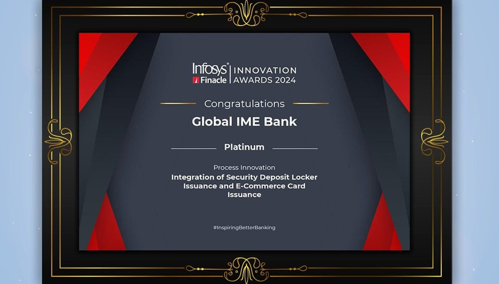 ग्लोबल आइएमई बैंक इन्फोसिस फिनाकल प्रोसेस इनोभेसन अवार्डबाट सम्मानित