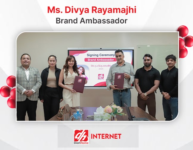 डिशहोम इन्टरनेटको ब्रान्ड एम्बेसेडरमा दिव्या रायमाझी