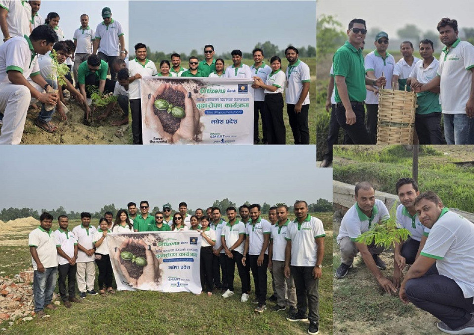 सिटिजन्स बैंकद्वारा मधेश प्रदेशमा वृक्षारोपण सम्पन्न