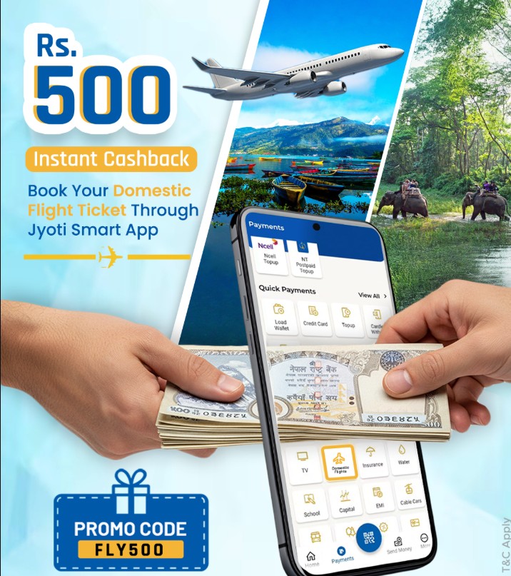 ज्योति विकास बैंकको​​​​​​​ मोबाईल बैंकिङबाट हवाई टिकट किन्दा ५ सय ​​​​​​​क्यासब्याक पाइने