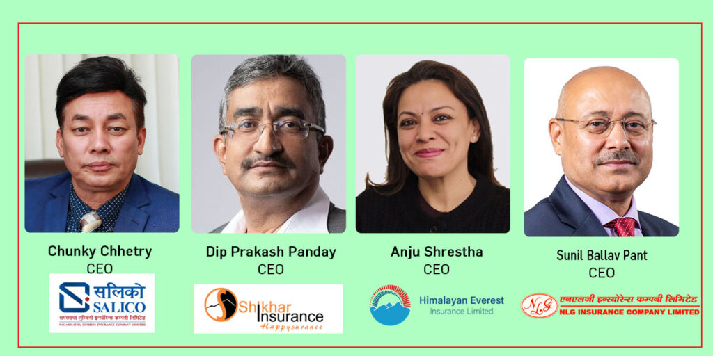 निजीवन बीम कम्पनीहरुले १५ अर्ब माथीको व्यवसाय गरेः पहिलो सगरमाथा, दोस्रो शिखर, तेस्रो हिमालयन एभरेष्ट र चौथो एनएलजी इन्स्योरेन्स !
