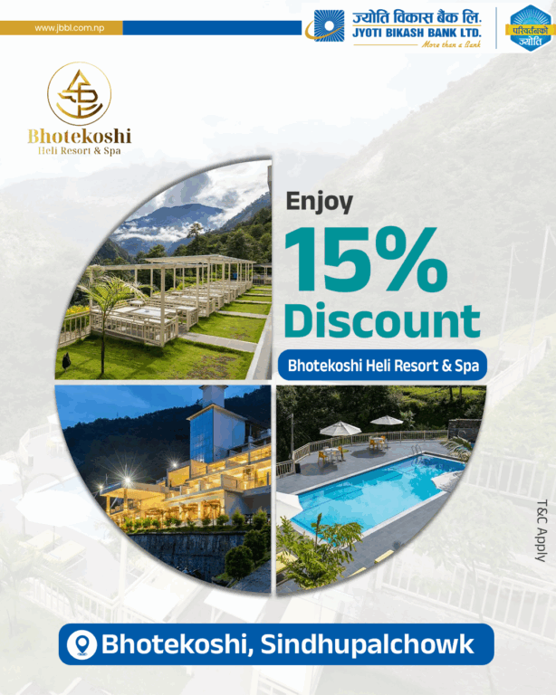ज्योति विकास बैंकका ग्राहकलाई ‘भोटेकोसी हेली रिसोर्ट एन्ड स्पा लिमिटेड’मा विशेष छुट सुविधा