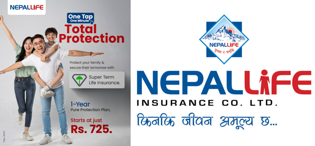 नेपाल लाइफको ‘सुपर टर्म लाइफ’ पोलिसीः वार्षिक ७२५ रुपैयाँ प्रिमियम, २० लाखसम्मको बीमा