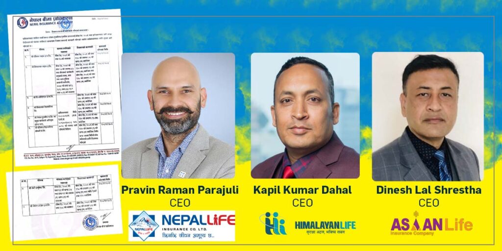एसियन लाईफ, हिमालयन लाईफ र नेपाल लाईफ इन्स्योरेन्स माथी गर्‍यो नेपाल बीमा प्राधिकरणले लाखौ जरिवाना र सचेतको कारवाही (पत्र सहित)
